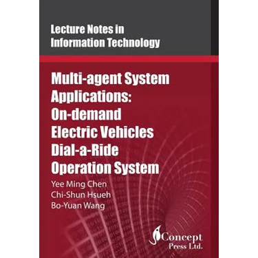 Multi-agent System Applications: On-demand Electric Vehicles Dial-a-Ride Operation System