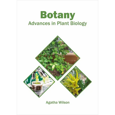Botany: Advances in Plant Biology