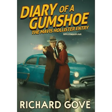 Diary of a Gumshoe: The Mavis Hollister Entry
