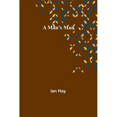A Man's Man