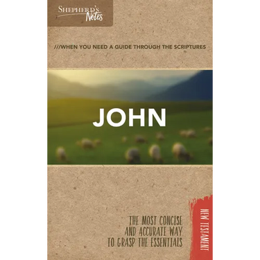 Shepherd's Notes: John