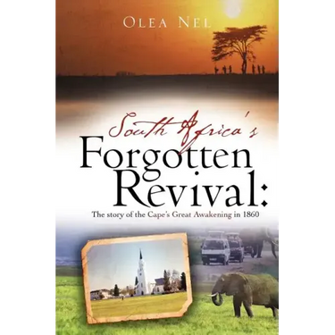 South Africa's forgotten revival: The story of the Cape's Great Awakening in 1860
