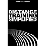 Distance Training Simplified