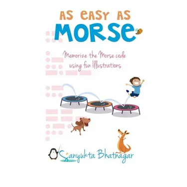 As Easy as Morse: Memorize the Morse Code using Fun Illustrations