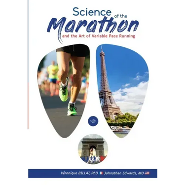 The Science of the Marathon and the Art of Variable Pace Running