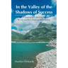 In the Valley of the Shadows of Success: From Leaning in to Kneeling down women are more precious than rubies