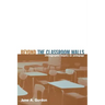 Beyond the Classroom Walls: Ethnographic Inquiry as Pedagogy