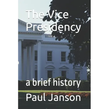 The Vice Presidency