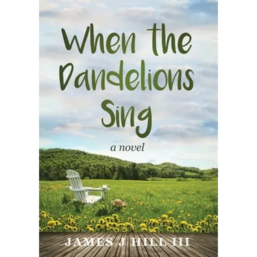 When the Dandelions Sing
