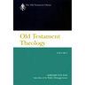 Old Testament Theology, Volume I: A Commentary
