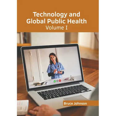 Technology and Global Public Health: Volume I