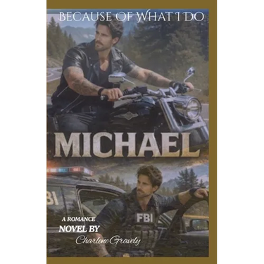 Because Of What I Do: Michael