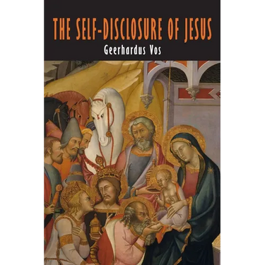 The Self-Disclosure of Jesus: The Modern Debate about the Messianic Consciousness