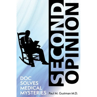 Second Opinion: Doc Solves Medical Mysteries