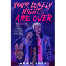 Your Lonely Nights Are Over