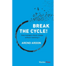 Break the Cycle!: How managers block change without realizing it