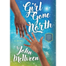 Girl Gone North