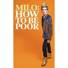 How to Be Poor