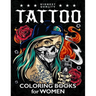 Tattoo Coloring Book for Women: Sexy Coloring Pages Adult Relaxation With Awesome Modern Tattoo Designs
