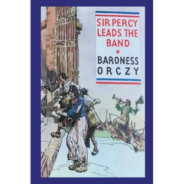 Sir Percy Leads the Band