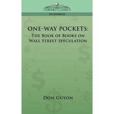 One-Way Pockets: The Book of Books on Wall Street Speculation