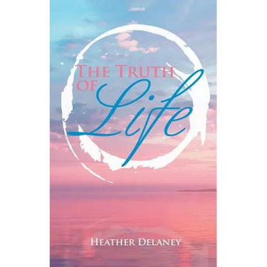 The Truth of Life