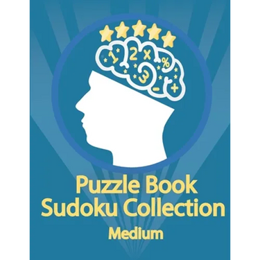 Puzzle Book, Sudoku Collection Medium: Sudoku Puzzles With Solutions At The Back. Puzzle book for adults- Entertaining Game To Keep Your Brain Active