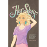 Her Story: A Heartfelt & Hilarious Conversation About Why Beauty Milestones Should Be Options, Not Expectations.
