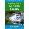 Day Hiking Trails of St. Croix County
