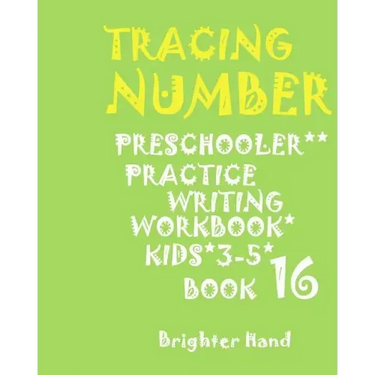 Tracing: NUMBERS: PRESCHOOLERS*PRACTICE*Writing Workbook, KIDS*AGES 3-5*: TRACING: NUMBERS: PRESCHOOLERS*PRACTICE*Writing Workb