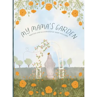 My Mama's Garden