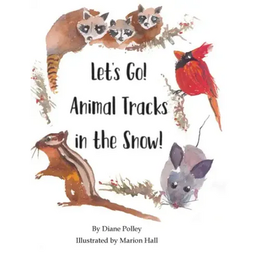 Let's Go! Animal Tracks in the Snow!