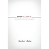 Dear You, Love Me: a discovery of self-love and love notes to encourage others