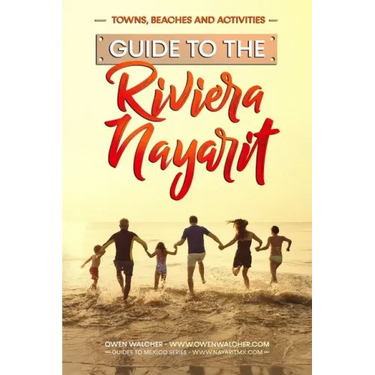 Guide to Riviera Nayarit - Towns, Beaches and Activities: North of Puerto Vallarta is a pristine beach community developed for great family tropical v