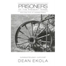 Prisoners of the Present Tense: And the Cult of Laissez-Faire