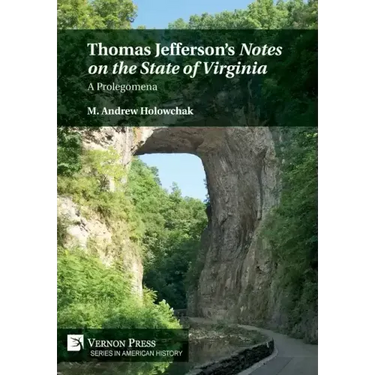 Thomas Jefferson's 'Notes on the State of Virginia': A Prolegomena