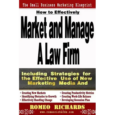 How to Effectively Market and Manage a Law Firm