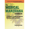 The Medical Marijuana Handbook: A Patient's Guide to Holistic Healing with Cannabis