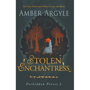 Stolen Enchantress: Beauty and the Beast meets The Pied Piper
