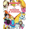 I Love Horses & Ponies ( Crazy Colouring for Kids)