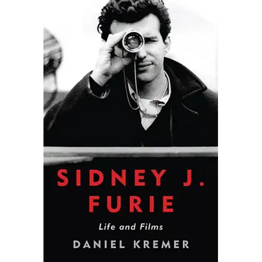 Sidney J. Furie: Life and Films