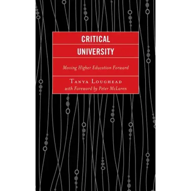 Critical University: Moving Higher Education Forward
