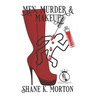 Men, Murder and Makeup
