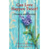 Can Love Happen Twice?