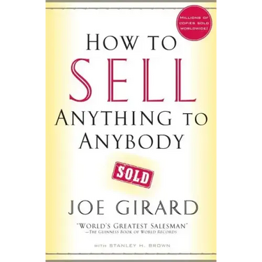 How to Sell Anything to Anybody