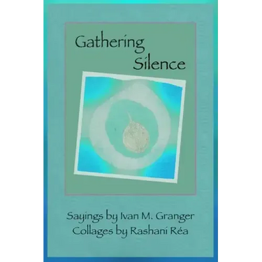 Gathering Silence
