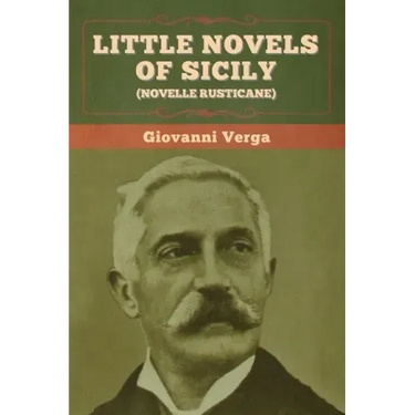 Little Novels of Sicily (Novelle Rusticane)