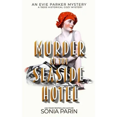 Murder at the Seaside Hotel: A 1920's Historical Cozy Mystery