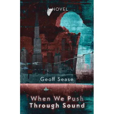 When We Push Through Sound