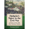 Opdycke's Tigers in the Civil War: A History of the 125th Ohio Volunteer Infantry